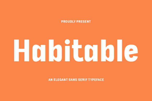 Habitable: A Sans Serif Typeface That Feels Like Home