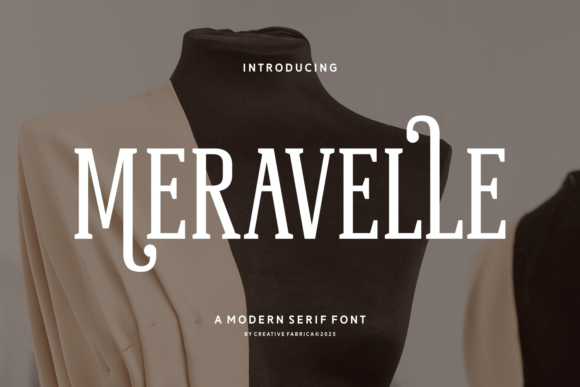 Meravelle: A Serif Font That Makes Your Brand Feel Thoughtful & Timeless
