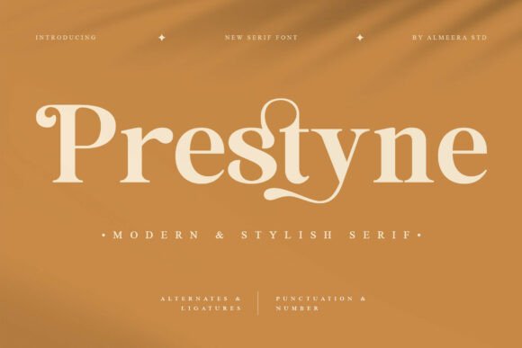 Prestyne: A Serif Font That Makes Your Campaign Stand Out