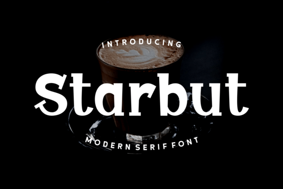 Starbut: A Serif Font That Makes Your Brand Feel Intentional