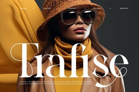 Trafise: A Modern Serif Font for Scroll-Stopping Campaigns